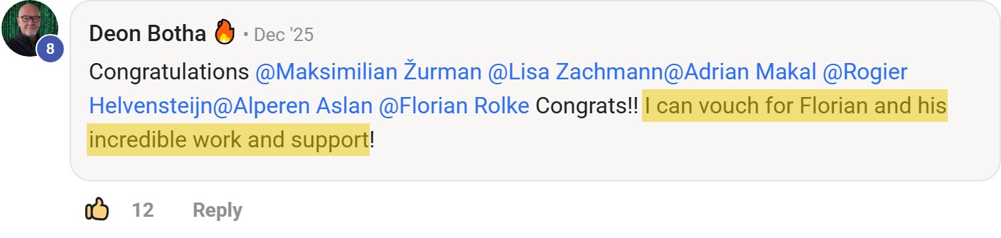 Skool comment by Deon Botha: "Congratulations @Maksimilian Žurman @Lisa Zachmann@Adrian Makal @Rogier Helvensteijn@Alperen Aslan @Flo…" (thanking Florian Rolke)