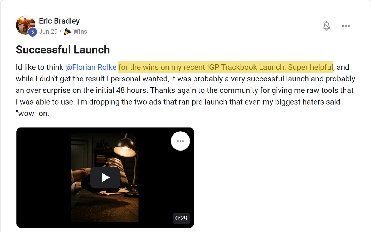 Skool post by Eric Bradley: "Successful Launch" - Successful Launch Id like to think @Florian Rolke for the wins on…
