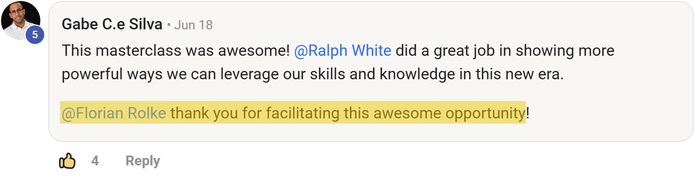 Skool comment by Gabe C.e Silva: "This masterclass was awesome! @Ralph White did a great job in showing more powerful ways we can lev…" (thanking Florian Rolke)