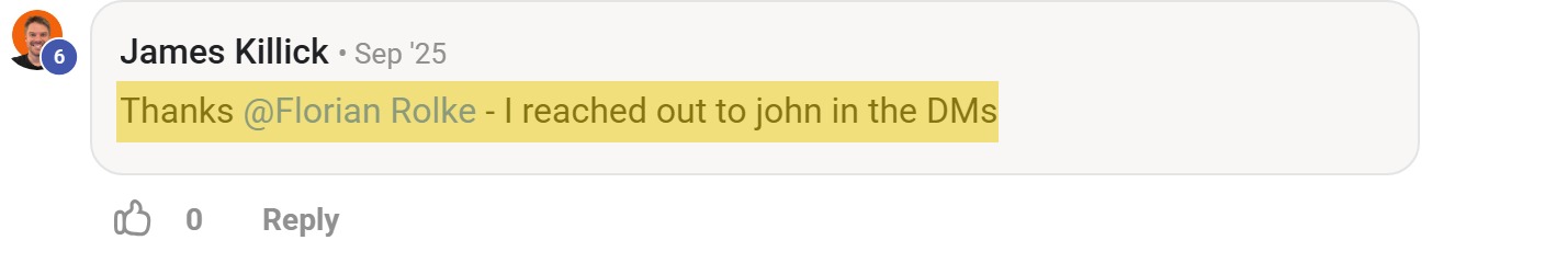 Skool comment by James Killick: "Thanks @Florian Rolke - I reached out to john in the DMs" (thanking Florian Rolke)