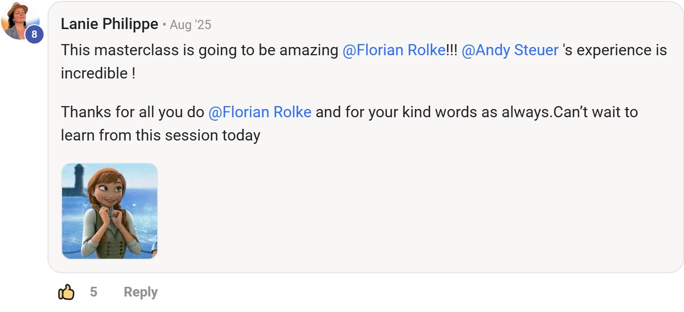 Skool comment by Lanie Philippe: "This masterclass is going to be amazing @Florian Rolke!!! @Andy Steuer 's experience is incredible…" (thanking Florian Rolke)