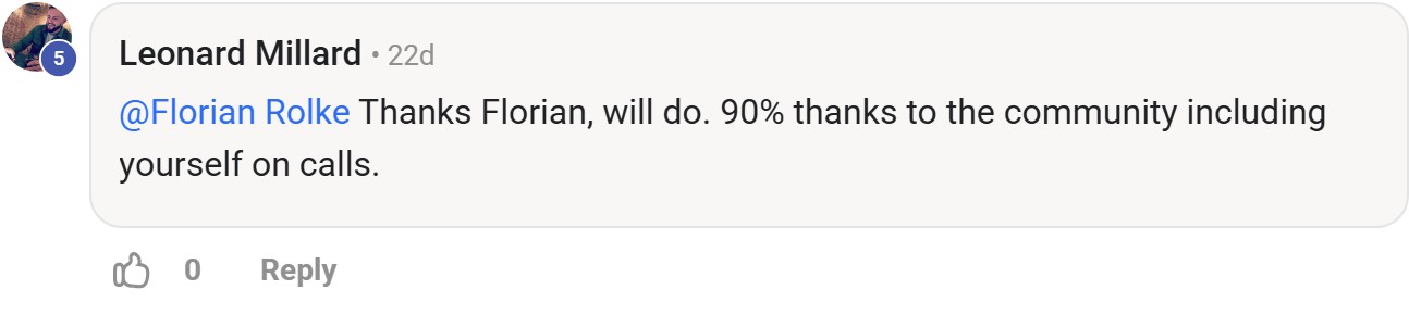 Skool comment by Leonard Millard: "@Florian Rolke Thanks Florian, will do. 90% thanks to the community including yourself on calls." (thanking Florian Rolke)