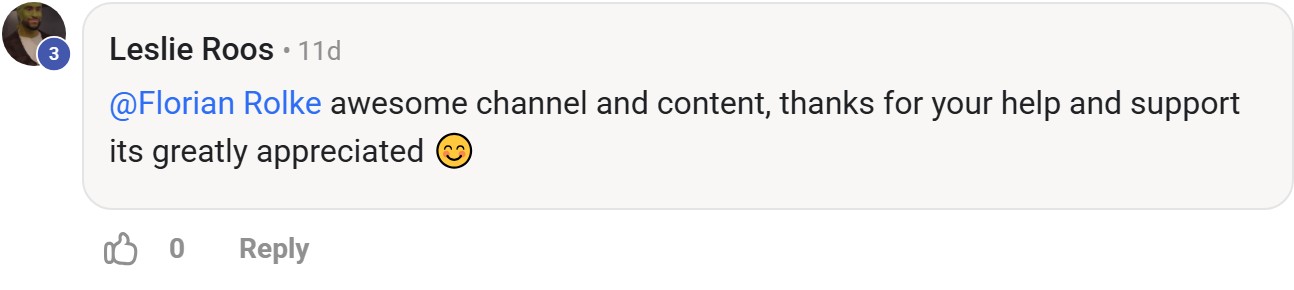 Skool comment by Leslie Roos: "@Florian Rolke awesome channel and content, thanks for your help and support its greatly appreciated 😊" (thanking Florian Rolke)