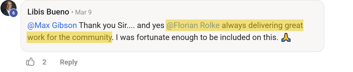 Skool comment by Libis Bueno: "@Max Gibson Thank you Sir.... and yes @Florian Rolke always delivering great work for the community. I…" (thanking Florian Rolke)
