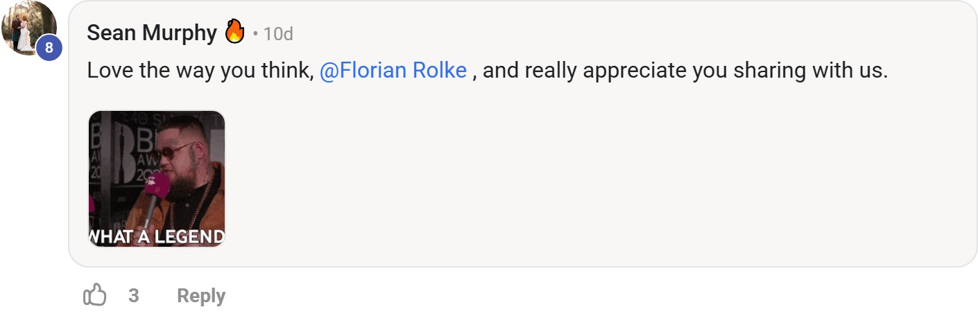 Skool comment by Sean Murphy: "Love the way you think, @Florian Rolke , and really appreciate you sharing with us." (thanking Florian Rolke)