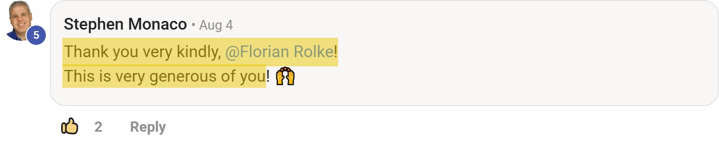 Skool comment by Stephen Monaco: "Thank you very kindly, @Florian Rolke! This is very generous of you! 🙌" (thanking Florian Rolke)